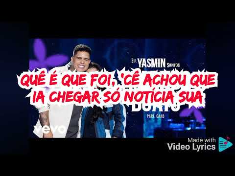 YASMIN SANTOS FT. GAAB - AMANDO BOATO (AO VIVO) - (LETRA)