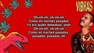 J.Balvin-Noches Pasadas- (Letras Lyrics)