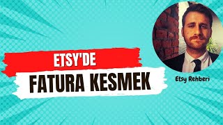 Etsy'de Nasıl Fatura Keserim? • En Basit Anlatım | Ücretsiz Etsy Dersleri