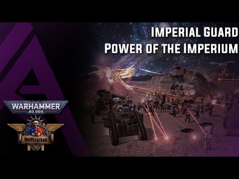 Dawn of War : Unification V5.9 - Imperial Guard - Power of the Imperium