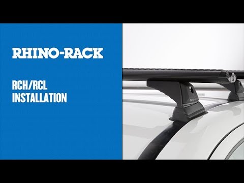 Rhino-Rack | RCH/RCL Installation