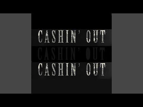 Cashin' Out (Remix)