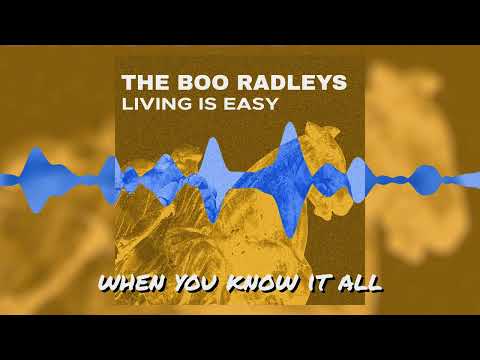 The Boo Radleys - Living Is Easy (Official Visualiser)