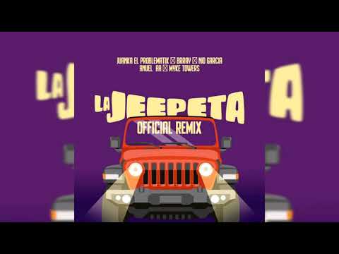 Nio Garcia, Anuel AA, Myke Towers, Brray, Juanka - La Jeepeta Remix [Audio Oficial]