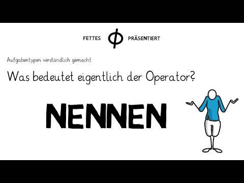 Arbeitsaufträge verständlich gemacht - Der Operator Nennen