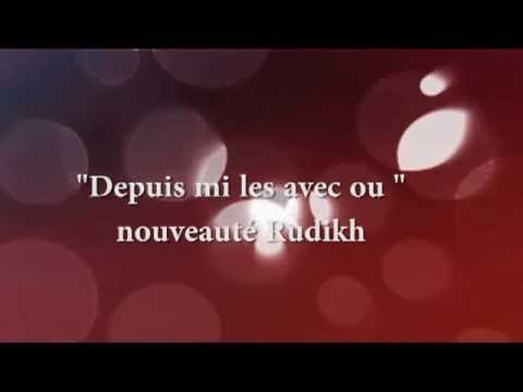 RudiKh - Depuis mi lé avec ou { Dems Riddim Prod }