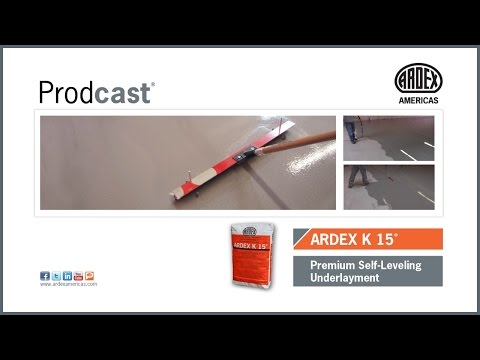 ARDEX K 15® Premium Self-Leveling Underlayment - Prodcast®