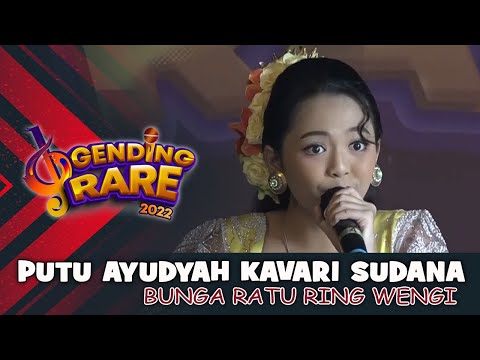 PUTU AYUDYAH KAVARI SUDANA - BUNGA RATU RING WENGI | GENDING RARE BALI TV 2022