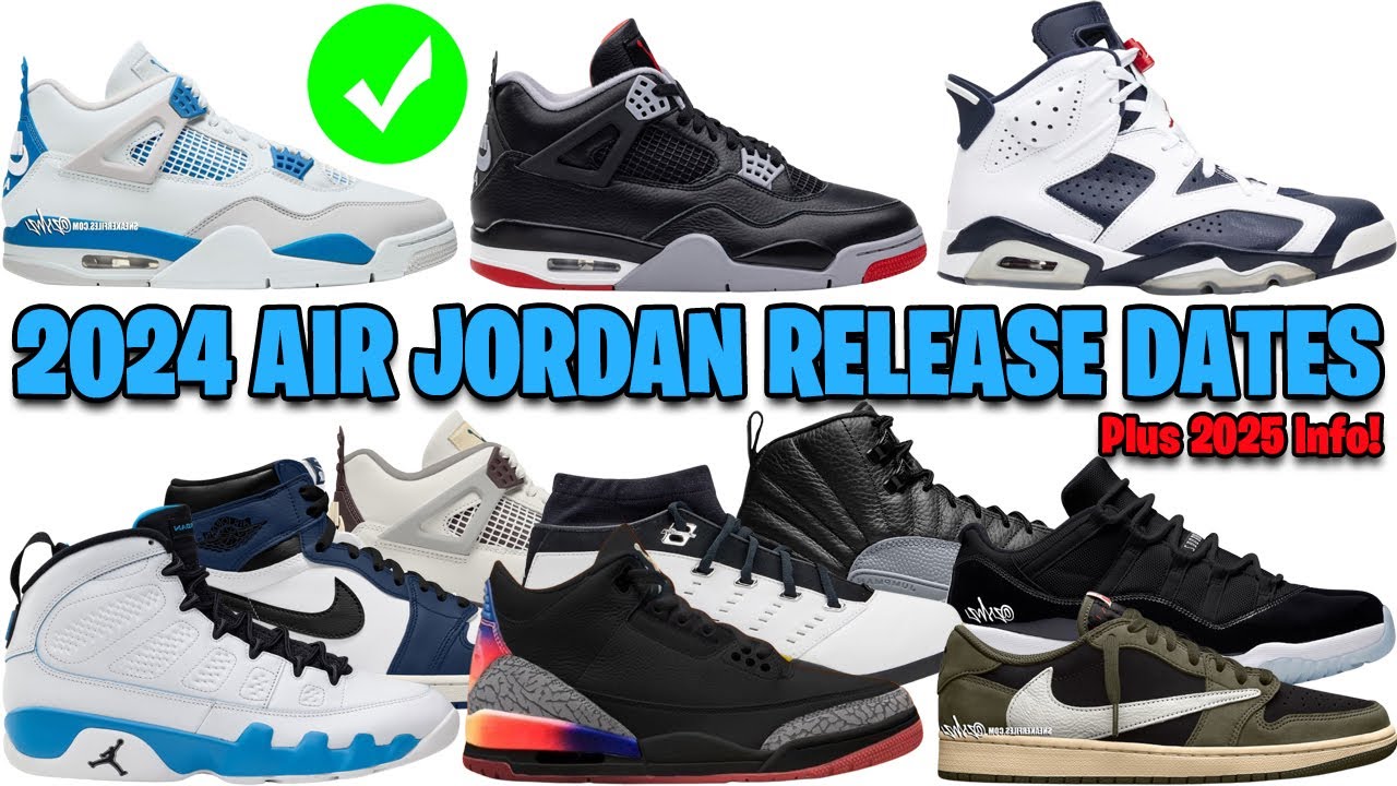 2024 AIR JORDAN RELEASE DATES ULTIMATE GUIDE ✅