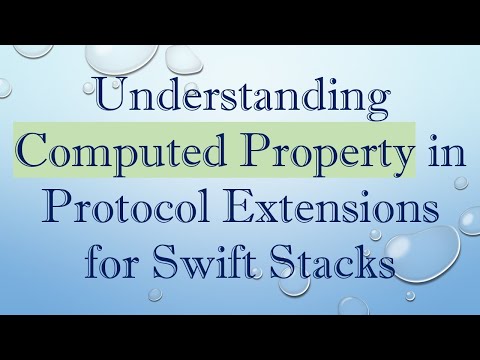 Understanding Computed Property in Protocol Extensions for Swift Stacks