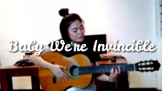 Baby We&#39;re Invincible Cover (A Rocket to the Moon) - Nina Tañada