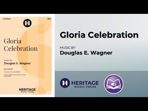 Gloria Celebration (SSA) | Douglas E. Wagner