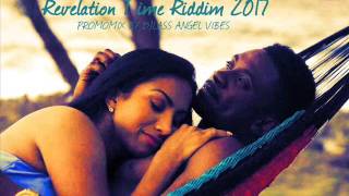 Revelation Time Riddim Mix (New Reggae) Feat. Chris Martin, D Major (Frankie Music) (June 2017)