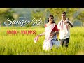 Sangee Re New Nagpuri Love Song Christian Love Song Jekin Kharia