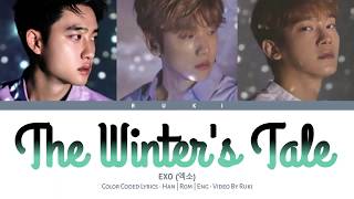 EXO (엑소) - &#39;The Winter&#39;s Tale&#39; (December 2014) [Color Coded Lyrics_Han | Rom | Eng]