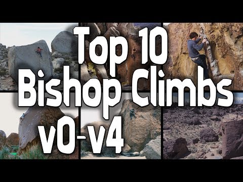 Top 10 v0-v4 Bishop Climbs (1000 SUB CELEBRATION!)