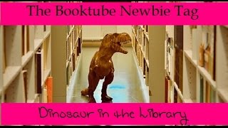 The Booktube Newbie Tag