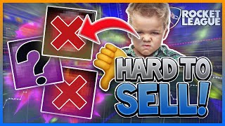 HOW TO SELL ITEMS THAT ARE HARD TO SELL IN ROCKET LEAGUE!