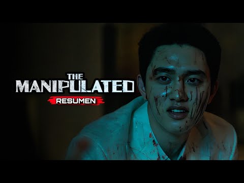 🔥THE MANIPULATED(2025) | CAP 9 - 10 | RESUMEN 