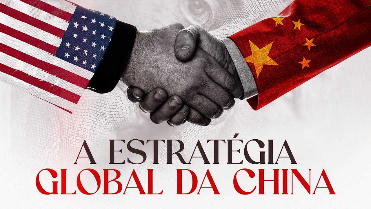 A ESTRATÉGIA GLOBAL DA CHINA - Lamartine Posella