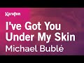 I've Got You Under My Skin - Michael Bublé | Karaoke Version | KaraFun