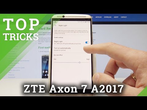 Top Tricks ZTE Axon 7 A2017 - Best Tips / Useful Features