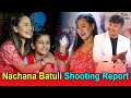 Nachana Batuli नाचन बाटुली / Tanka Budathoki / Melina Rai / Official Song 2020 [Behind The Scene]