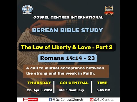 The Law of Liberty & Love(pt 2) - Berean Bible Study Live!