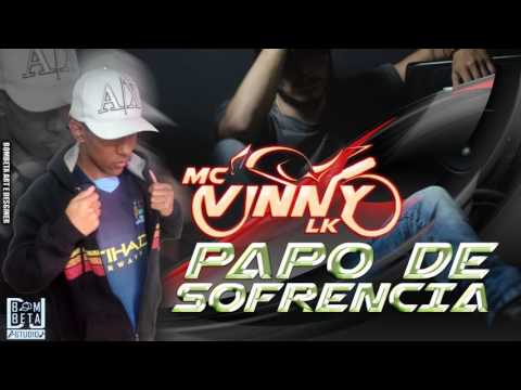 MC VINI LK  -  PAPO DE SOFRENCIA (( DJ BOMBETA STUDIO ))