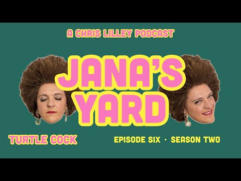 Jana's Yard - Turtle Cock - Ep 6 - Season 2