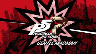 Gentle Madman - Persona 5 The Royal video thumbnail