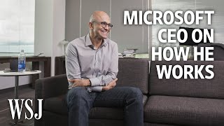 Microsoft CEO Satya Nadella: How I Work