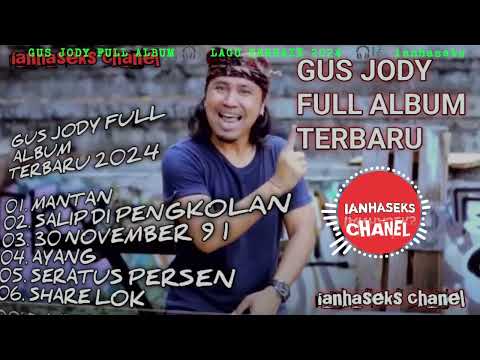 GUS JODY FULL ALBUM 🎧 KUMPULAN LAGU TERBAIK 2024 FULL ALBUM BALI 🎧🎼 @ianhaseks