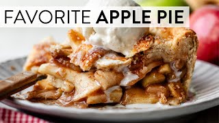 Absolute Favorite Apple Pie | Sally's Baking