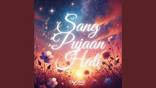 Download lagu Sang Pujaan Hati mp3 Download lagu Sang Pujaan Hati mp3