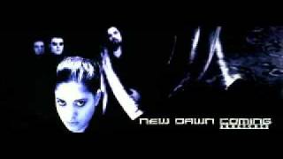 NEW DAWN COMING -A day