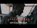 OPPENHEIMER - Official Trailer (Universal Studios) - HD