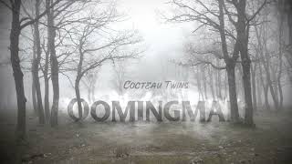 Oomingmak - Cocteau Twins