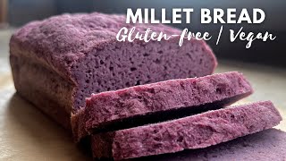 Millet Bread Recipe | Gluten free and Vegan Bread Recipe