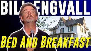 Bill Engvall - Bed &amp; Breakfast