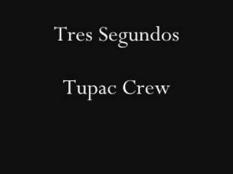 Tres Segundos - Tupac Crew (Rzp Music 2011)