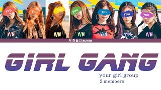 your girl group (7 members) - Girl Gang [H.U.B] | color coded lyrics[han/rom/eng]
