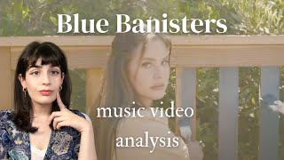 &quot;blue banisters&quot; MUSIC VIDEO analysis &amp; reaction | lana del rey