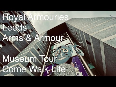 Royal Armouries Museum Tour - UK’s National Collection of Arms & Armour - 4K & 3D Audio 🎧