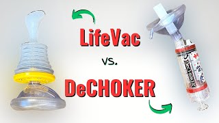 PARAMEDIC REVIEWS: LifeVac v. DeChoker Anti Choking Devices