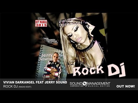 Vivian Darkangel ft. Jerry Sound - "Rock DJ" con Franco Trentalance (HIT MANIA 2015)