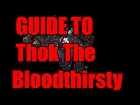 Thok The Bloodthirsty Guide WoW MoP