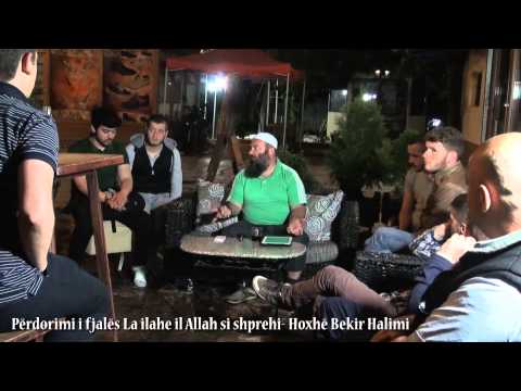 Përdorimi i fjalës La ilahe il Allah si shprehi - Hoxhë Bekir Halimi