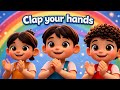 Let S Clap Our Hands Kids Song