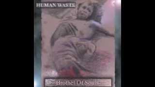 Human Waste - Ambigous Human Nature